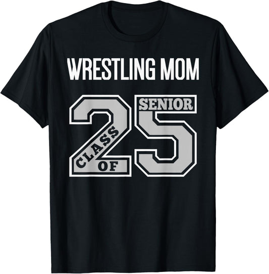 Senior Wrestling Mom 2025 - Wrestling Mom Senior 25 3 T-Shirt - T-Shirt | Black