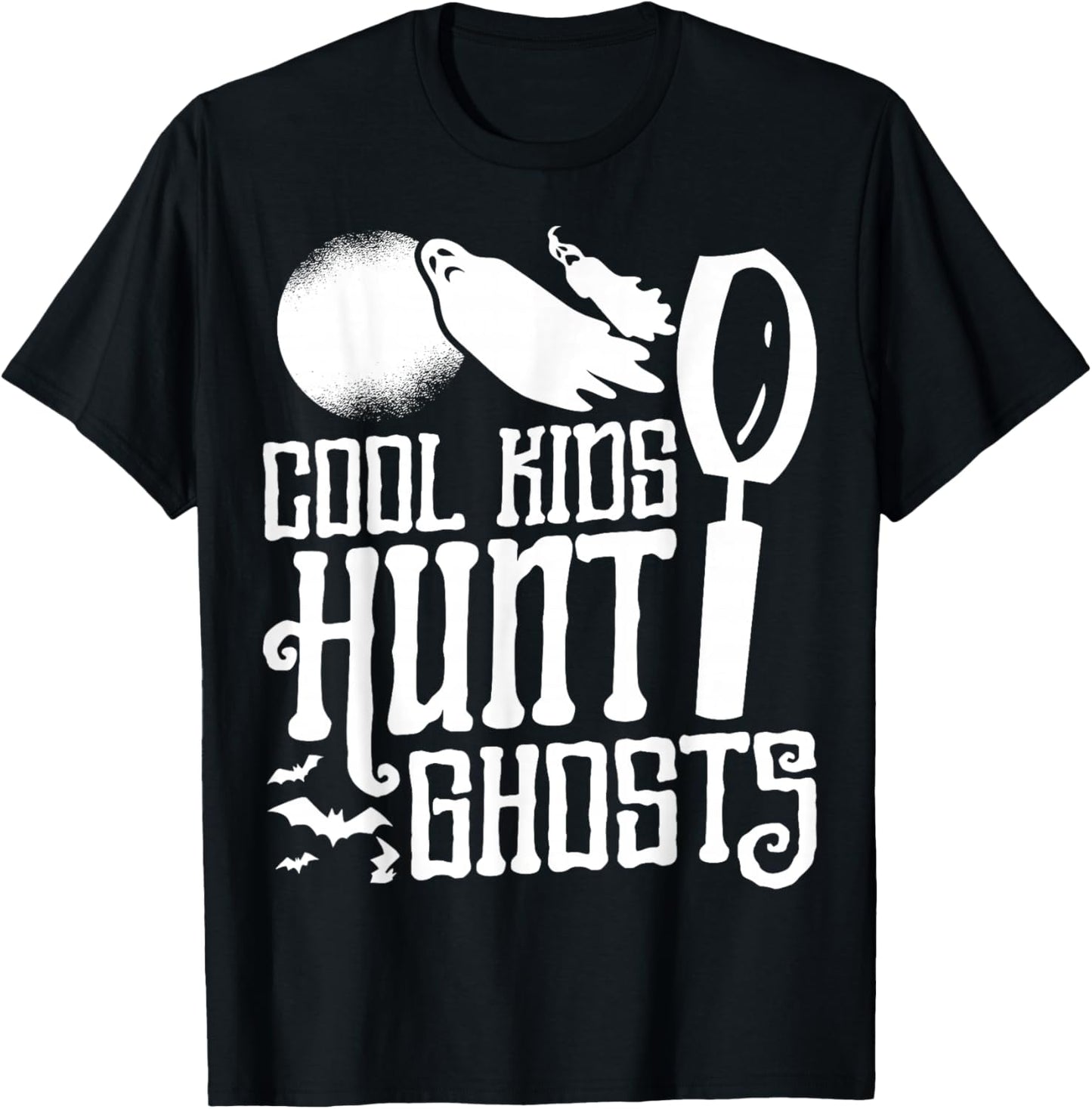 Cool Kids Hunt Ghosts Paranormal Investigator Ghost Hunter T-Shirt - T-Shirt | Black