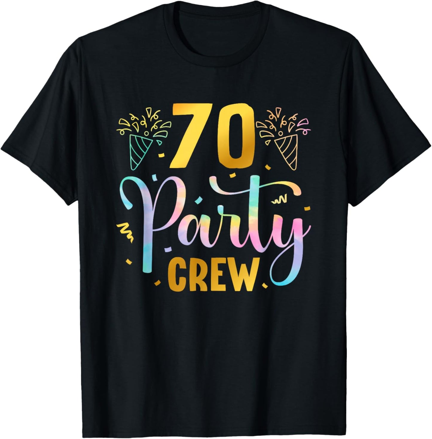 70 Party Crew 70th Birthday Squad 70 Years Old Birthday T-Shirt - T-Shirt | Black