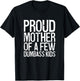 Proud Mother Of A Few Dumbass Kids Shirt Women Mothers Day T-Shirt - T-Shirt | Black