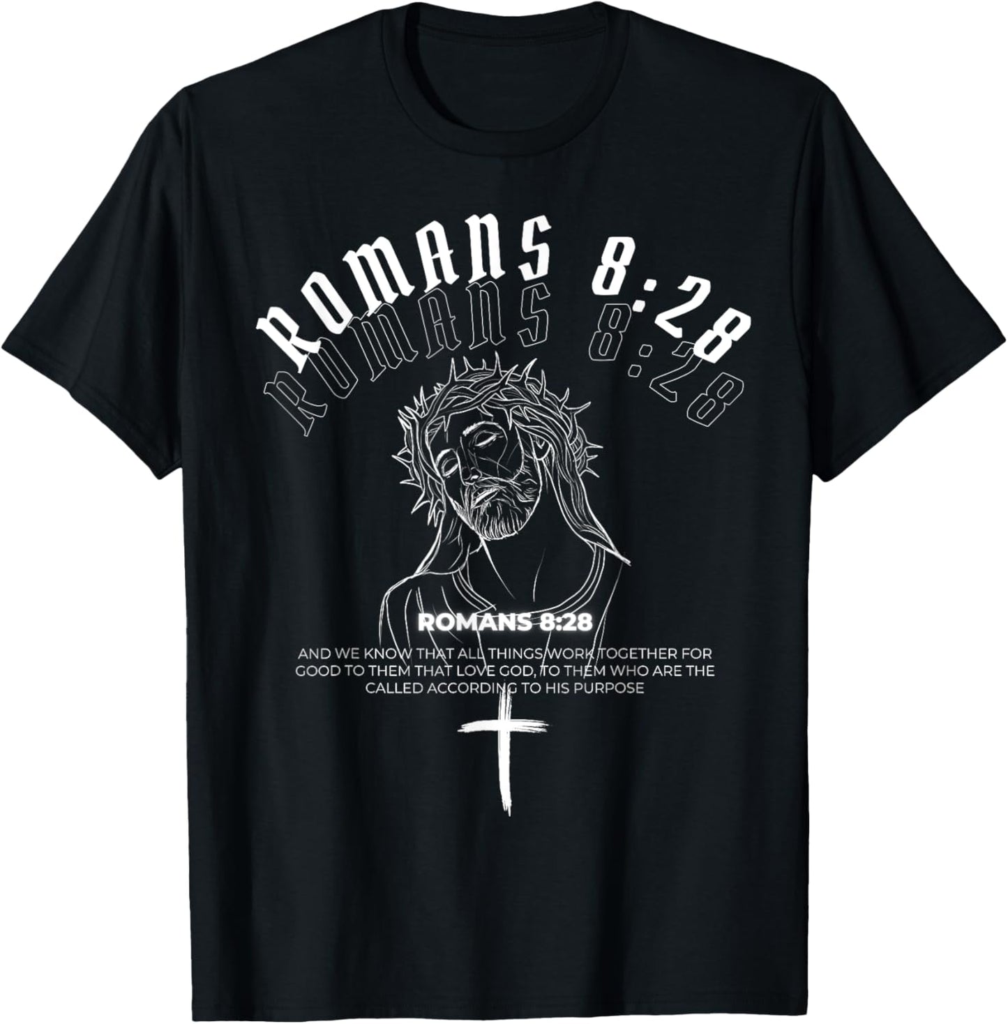 Christian Streetwear Clothing- Romans 8:28 Verse T-Shirt - T-Shirt | Black