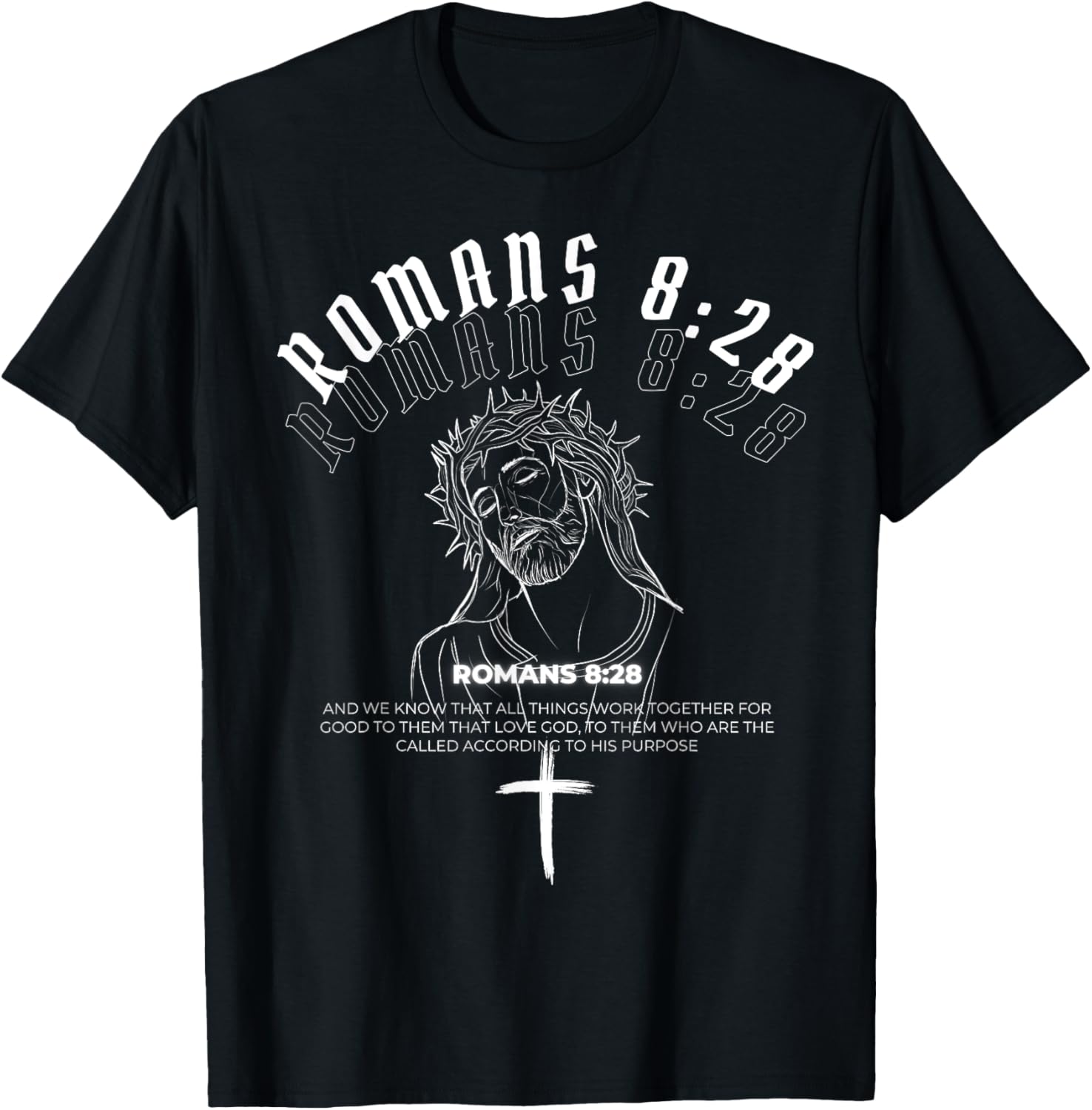 Christian Streetwear Clothing- Romans 8:28 Verse T-Shirt - T-Shirt | Black