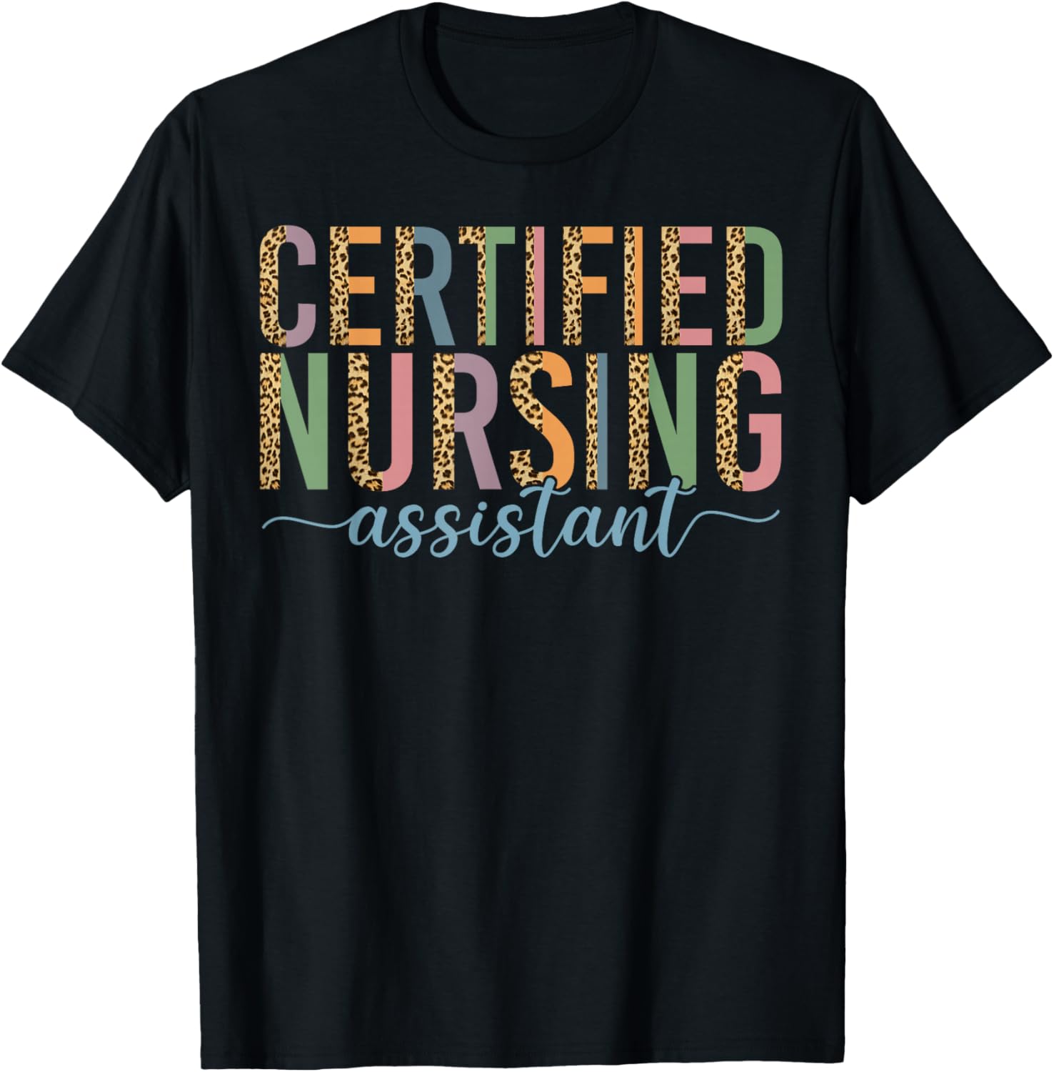 CNA Nurse Certified Nursing Assistant Leopard Cheetah T-Shirt - T-Shirt | Black