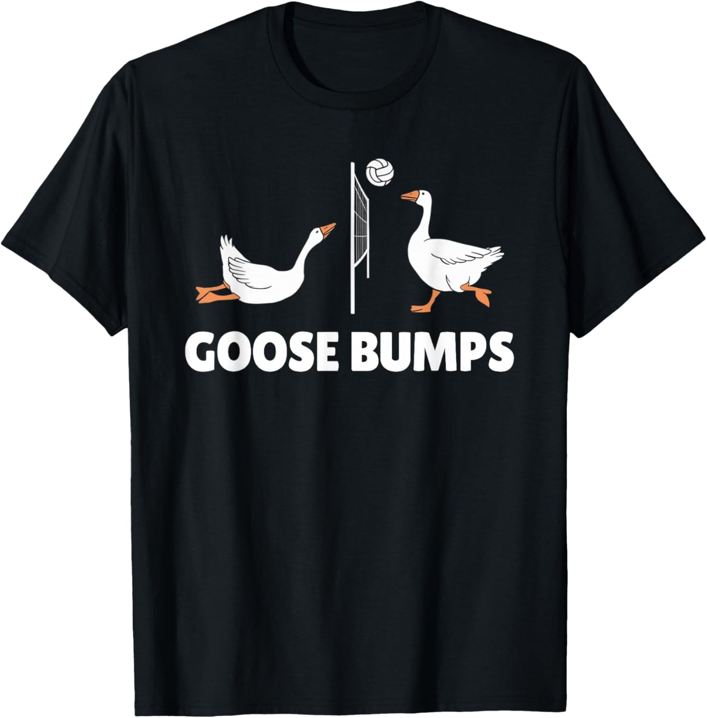 Goose Bumps Volleyball Set Spike Funny T-Shirt - T-Shirt | Black