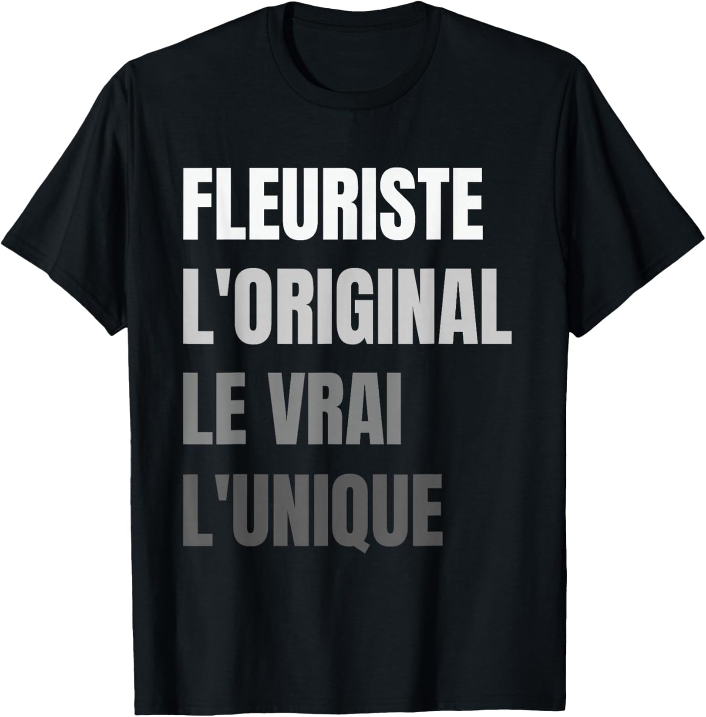 Florist The Original The True The Unique Gift Florist T-Shirt - T-Shirt | Black