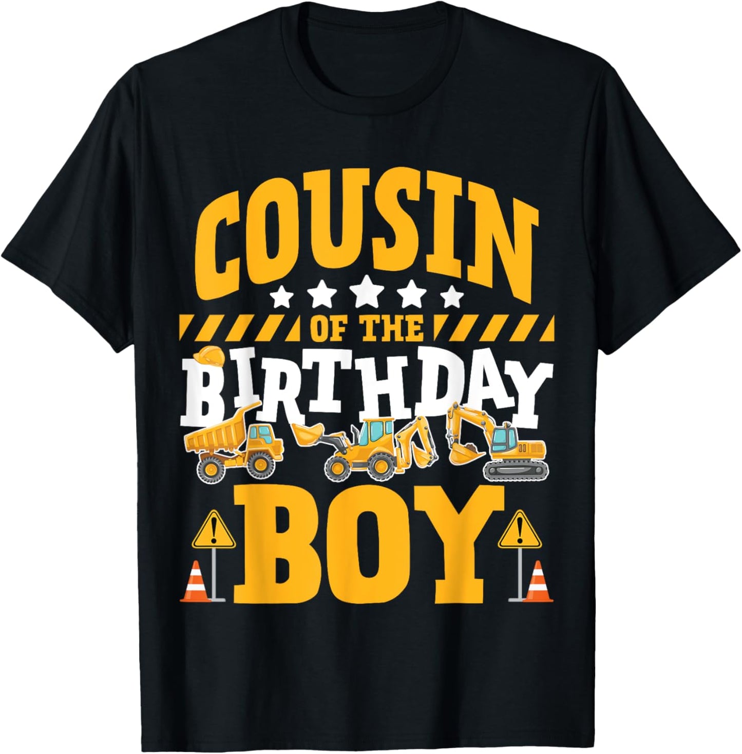 Cousin of the Birthday Boy Excavator Construction Truck T-Shirt - T-Shirt | Black