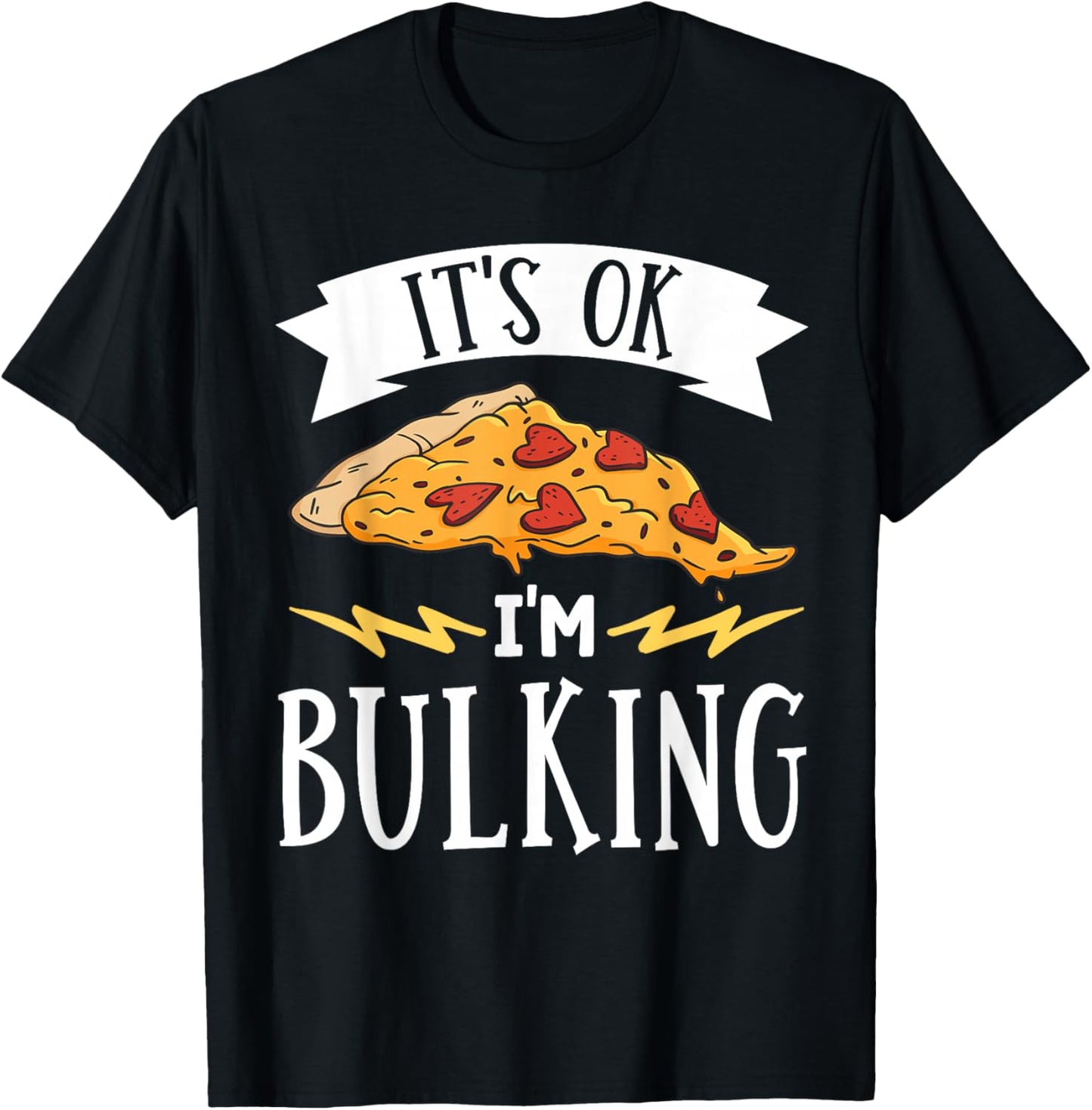 It's Ok I'm Bulking Weightlifting Cheat Day T-Shirt - T-Shirt | Black