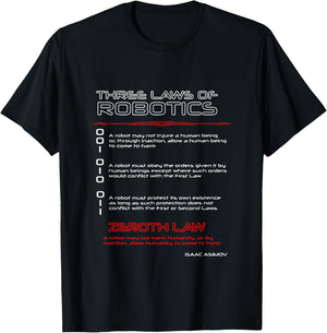 Three Laws of Robotics & the Zeroth Law T-Shirt - T-Shirt | Black