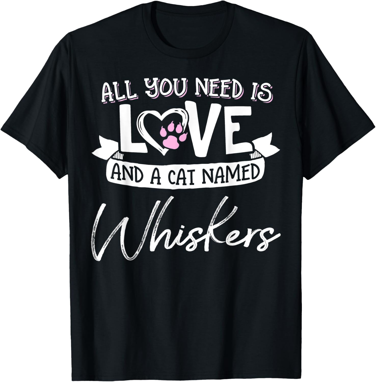 Cute Cat Named Whiskers Shirt and Girls T-Shirt - T-Shirt | Black