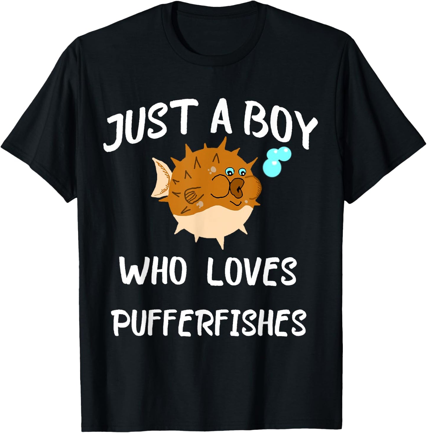 Just A Boy Who Loves Pufferfishes Puffer Fish Blowfish Shirt T-Shirt - T-Shirt | Black