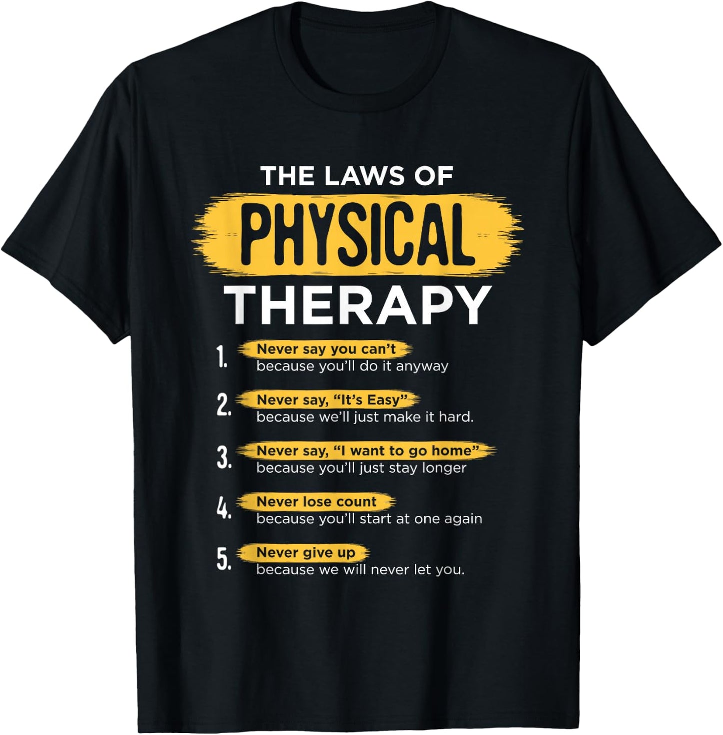 Funny PT Physical Therapy Gift Therapist Month T-Shirt - T-Shirt | Black