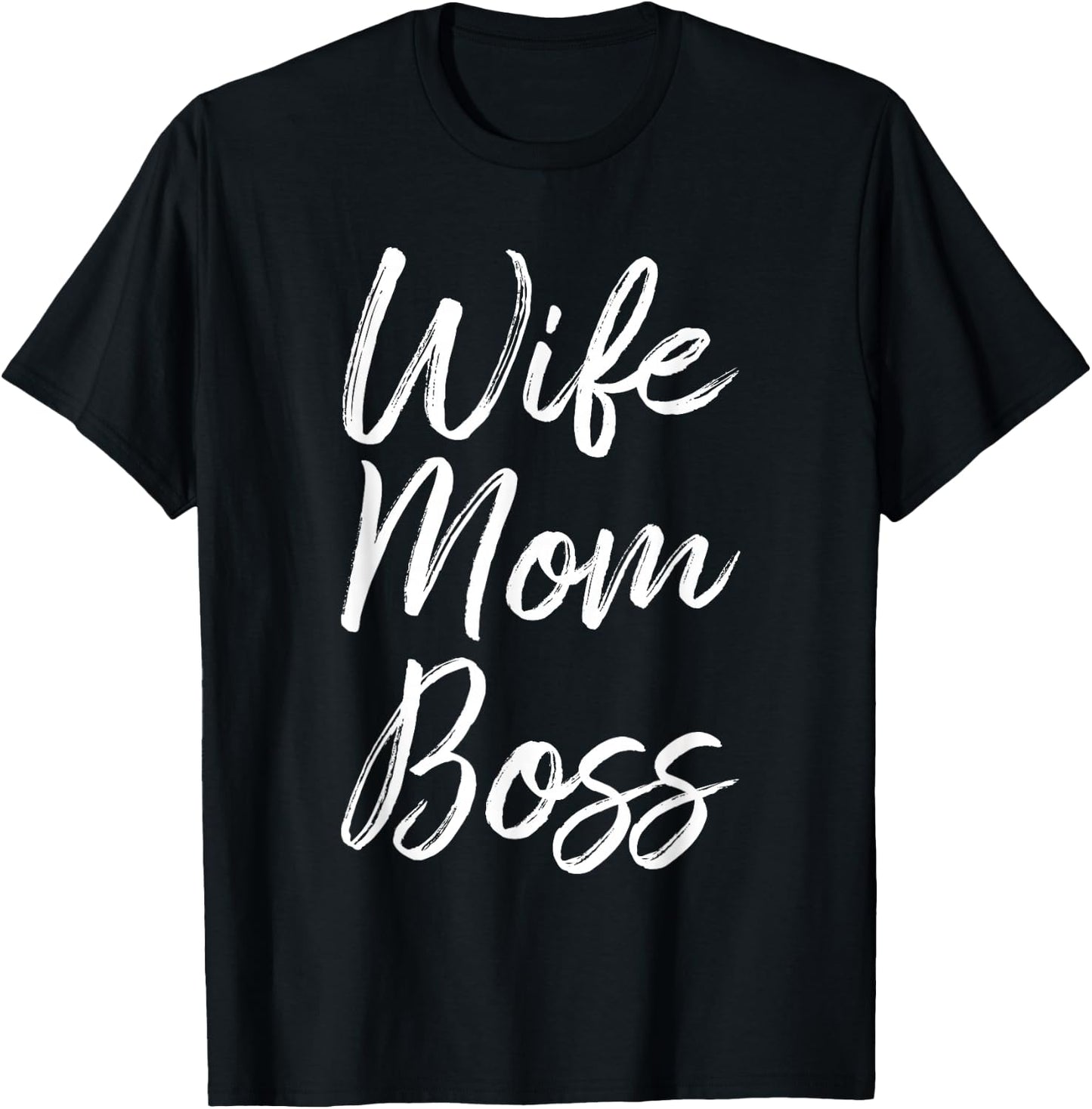 Wife Mom Boss Lady Funny Mommy Cute T-Shirt - T-Shirt | Black