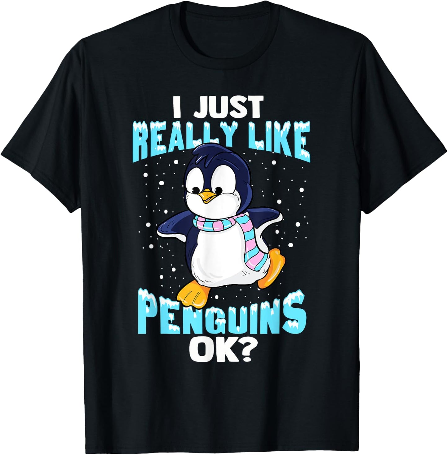 I Just Really Like Penguins Ok Girl Boy Kids Penguin T-Shirt - T-Shirt | Black