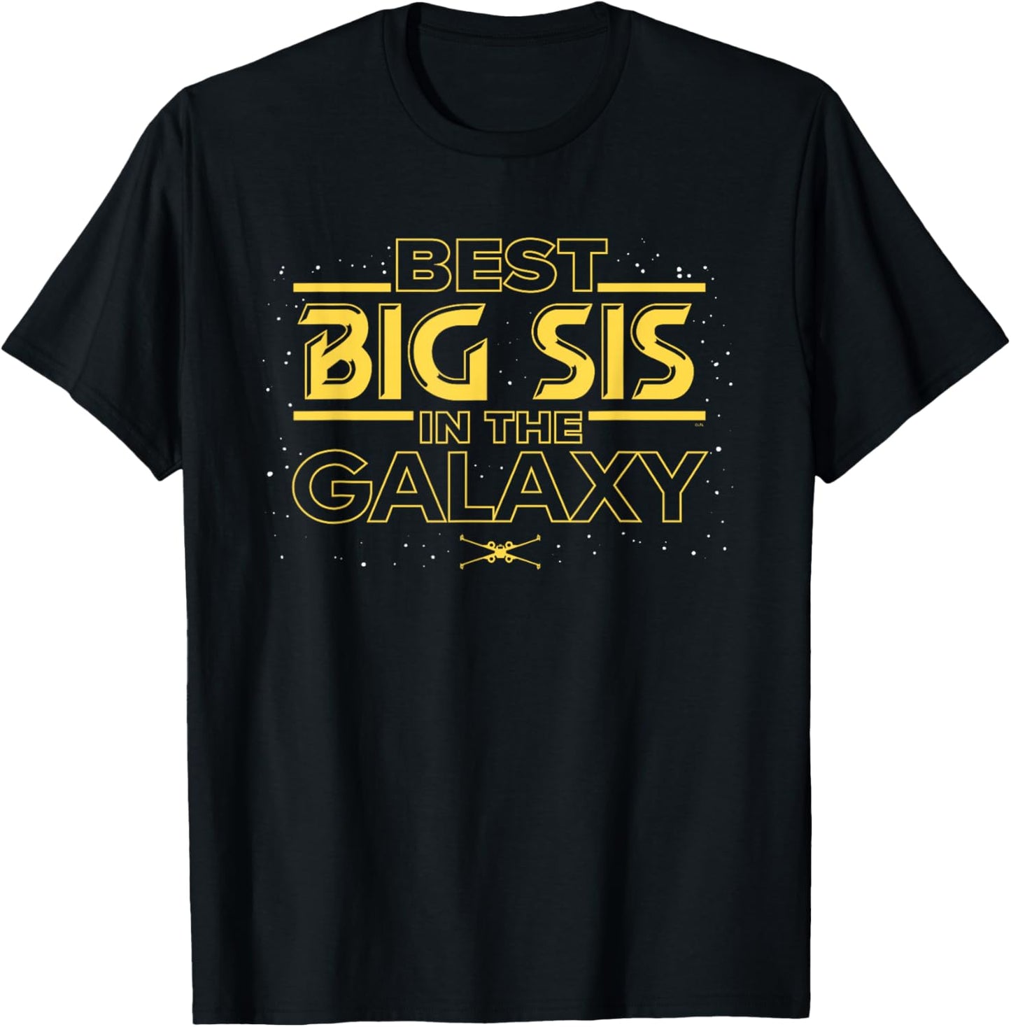 Star Wars Best Big Sis in the Galaxy Family Trip Birthday T-Shirt - T-Shirt | Black
