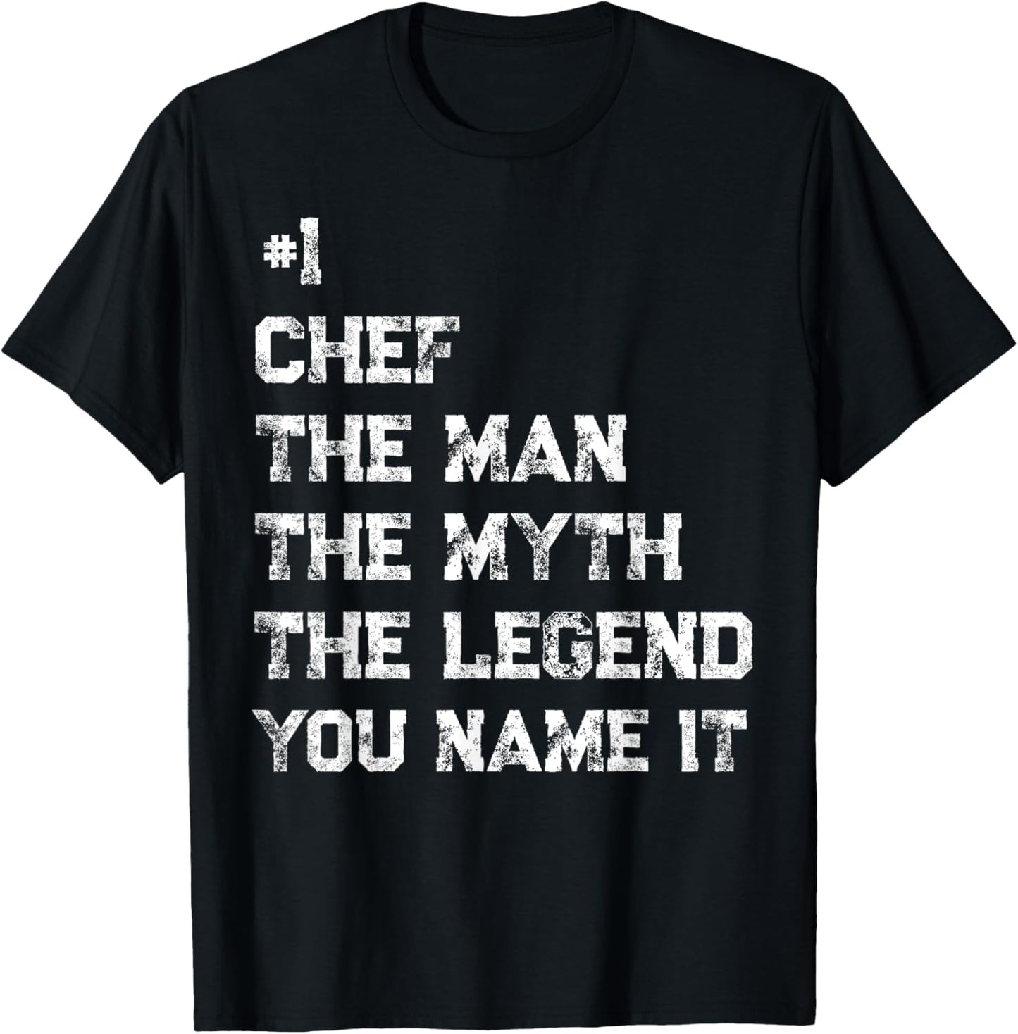 Number One Chef The Man The Myth The Legend Fathers Day T-Shirt - T-Shirt | Black