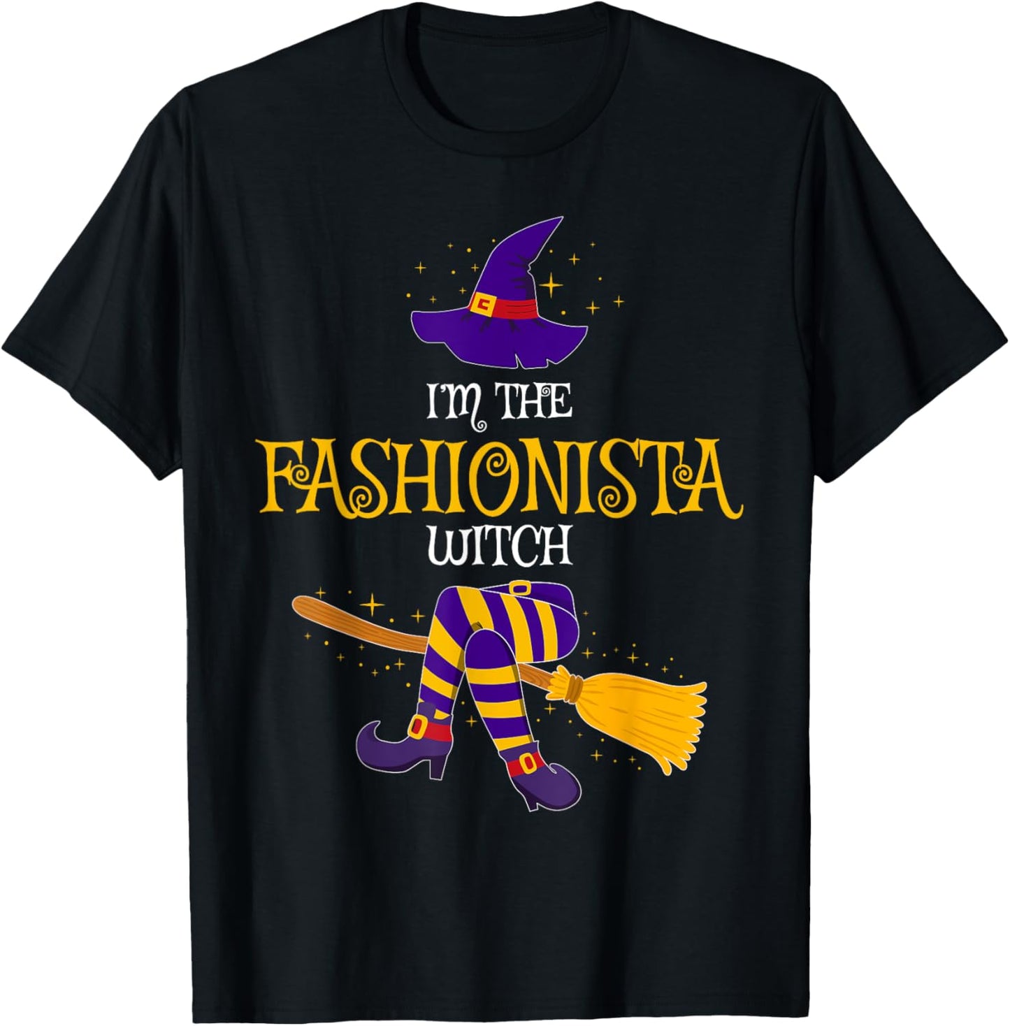 I’m The Fashionista Witch Family Matching Costume Halloween T-Shirt - T-Shirt | Black