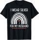 Parkinsons Disease Awareness I Wear Gray For My Husband T-Shirt - T-Shirt | Black