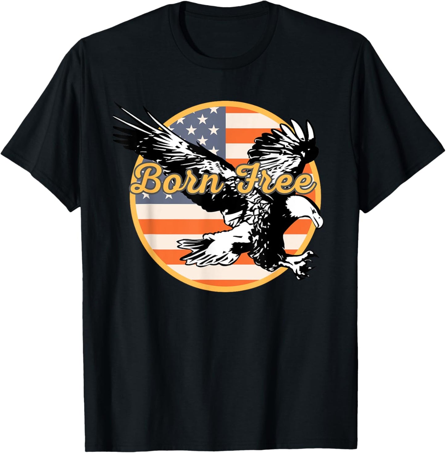 Vintage Patriotic Eagle and American Flag Born To Be Free T-Shirt - T-Shirt | Black