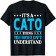 It's A Cato Thing Surname Funny Family Last Name Cato T-Shirt - T-Shirt | Black