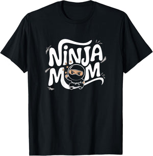 Ninja Mom Funny Mom T Shirts Mother #ninjamom T-Shirt - T-Shirt | Black