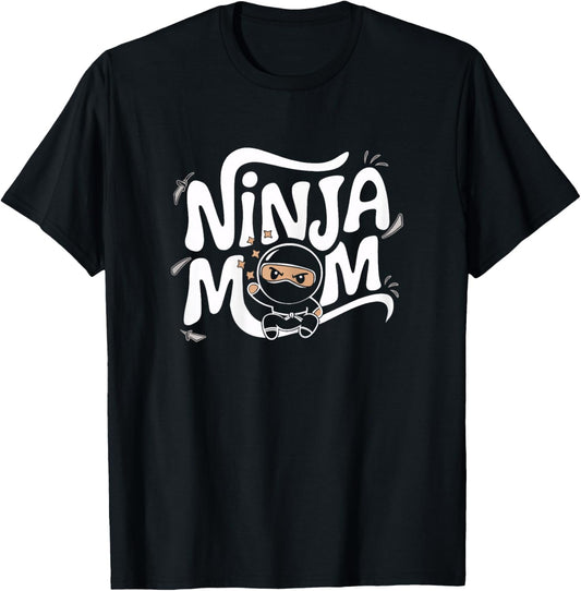 Ninja Mom Funny Mom T Shirts Mother #ninjamom T-Shirt - T-Shirt | Black