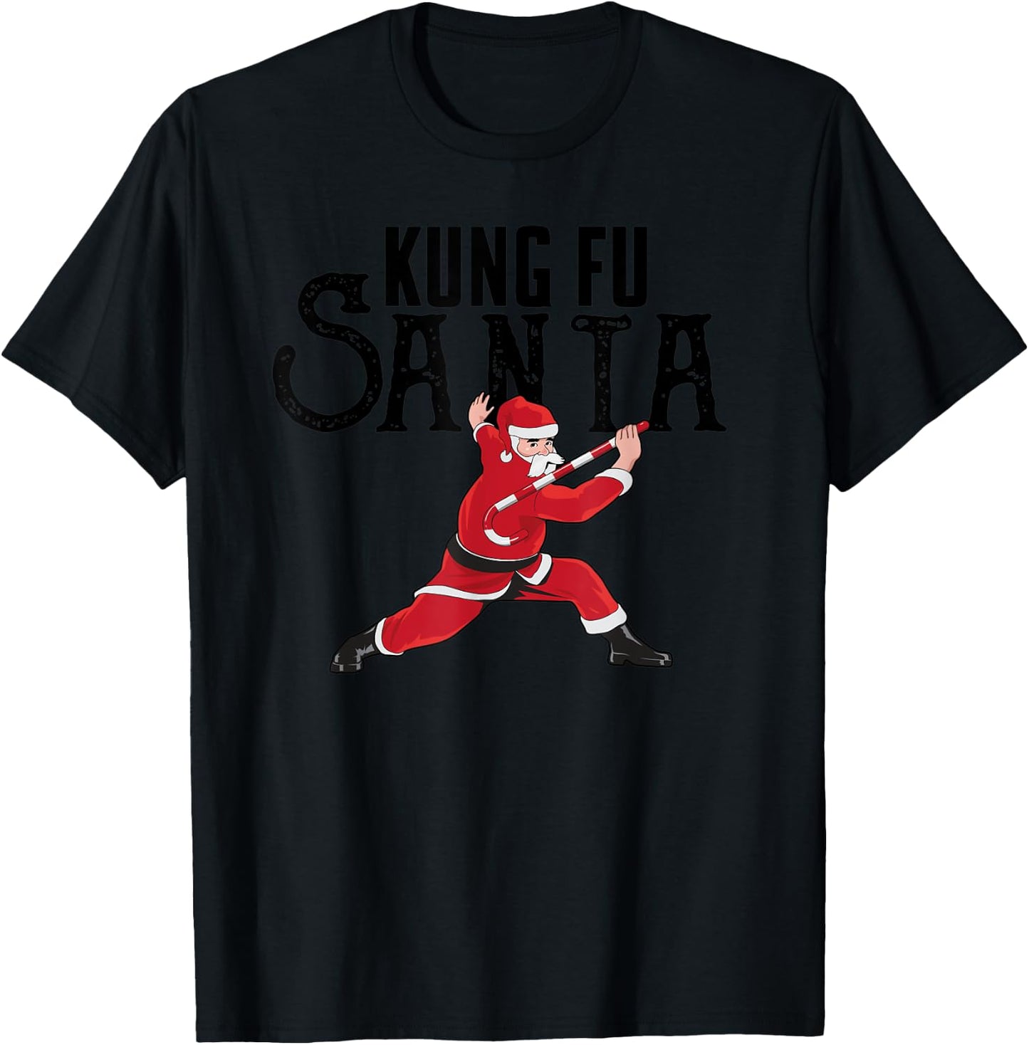Kung Fu Santa Funny Silly Christmas Joke Gift KungFu Teacher Women Kids T-Shirt - T-Shirt | Black