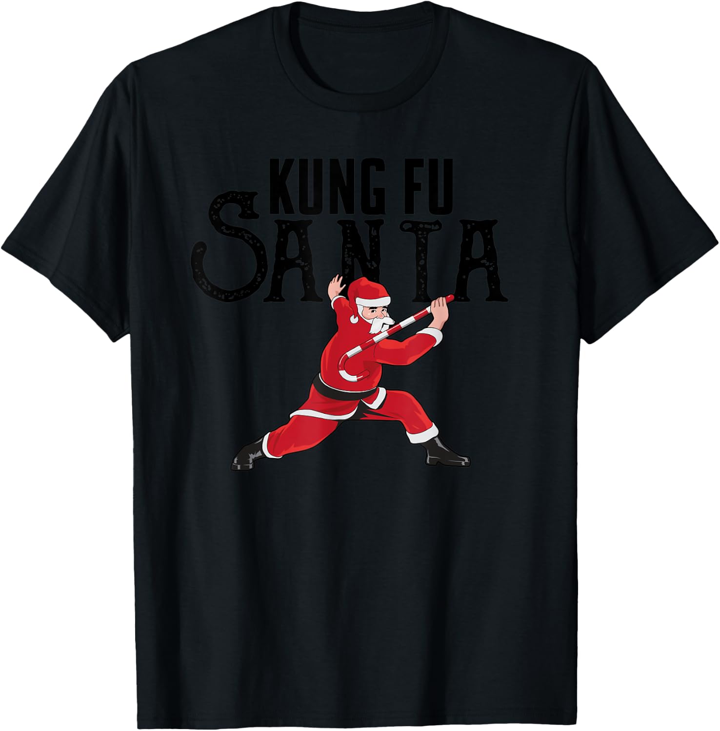 Kung Fu Santa Funny Silly Christmas Joke Gift KungFu Teacher Women Kids T-Shirt - T-Shirt | Black