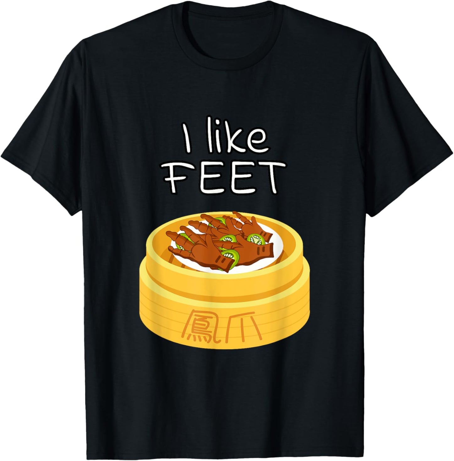Dim Sum Chicken Feet Funny Foodie Chinese Food Lover T-Shirt - T-Shirt | Black