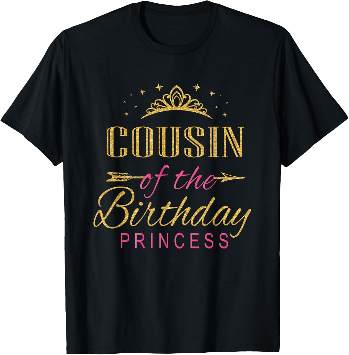 Cousin Of The Birthday Princess Girl Party T-Shirt - T-Shirt | Black