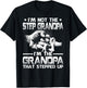 Family And Father's Day Gifts I'm Not The Step Grandpa I'm The Grandpa That Stepped Up Black Modern Casual Letter Print Short Sleeve S T-Shirt - T-Shirt | Black