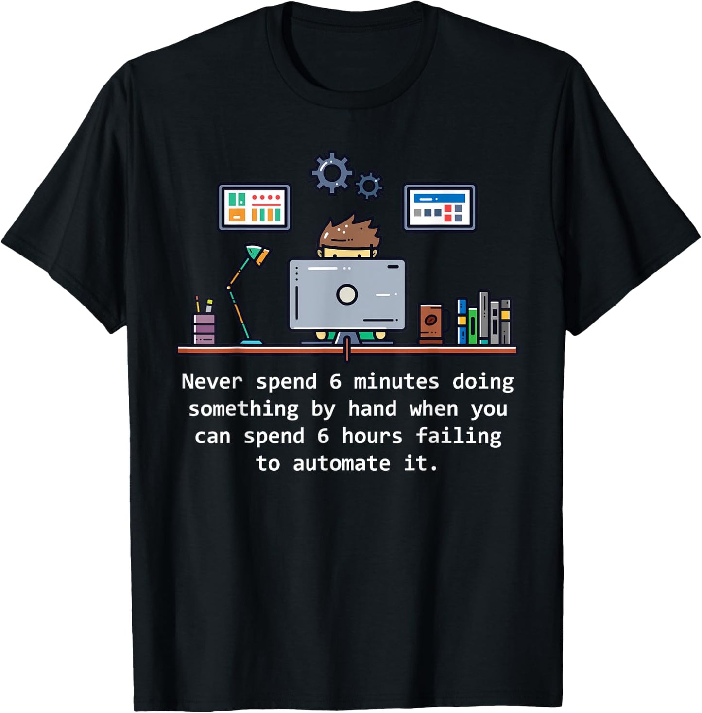 Computer Science Automation Joke T-Shirt - T-Shirt | Black