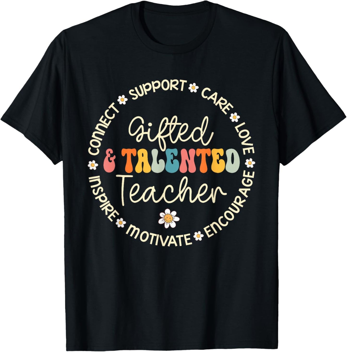 Gifted & Talented Teacher Appreciation Week Back To School T-Shirt - T-Shirt | Black