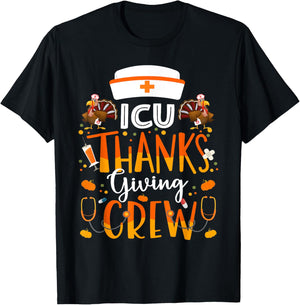 ICU Nurse Thanksgiving Crew Turkey Intensive Care Nurse T-Shirt - T-Shirt | Black