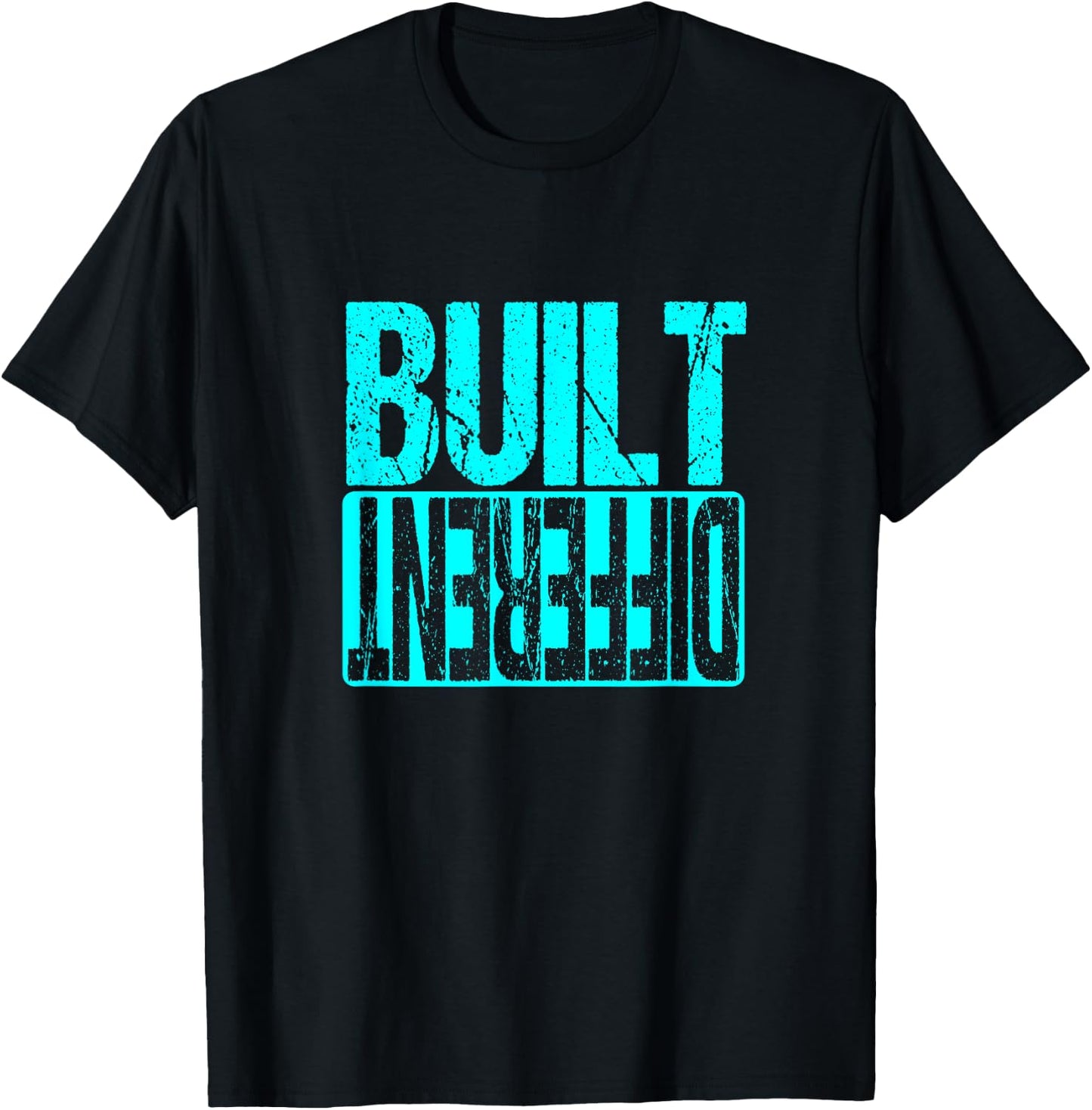 Turquoise Built Different Turquoise Color Graphic Turquoise T-Shirt - T-Shirt | Black