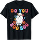 Cute Ghost Do You Boo Boo Groovy Funny Halloween T-Shirt - T-Shirt | Black