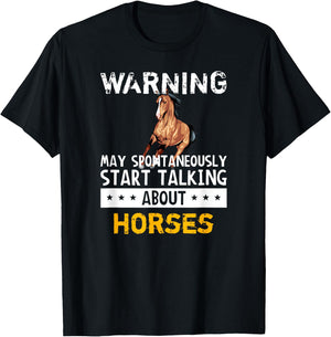 Warning May Spontaneously Start Talking About Horses T-Shirt - T-Shirt | Black