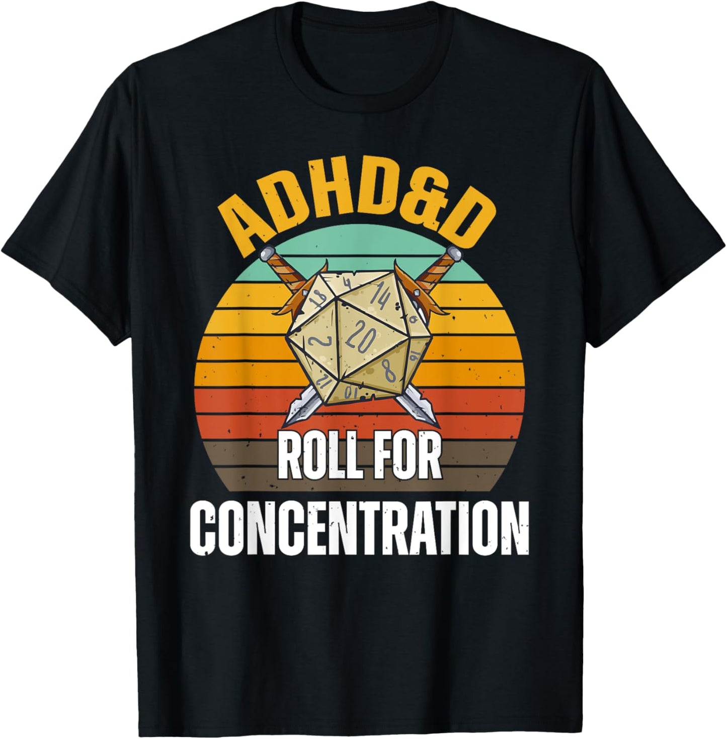 Funny Retro Cool Gaming ADHD&D Roll For Concentration Gamer T-Shirt - T-Shirt | Black