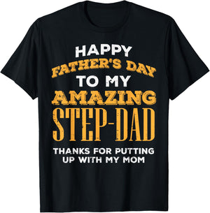 Happy Fathers Day Amazing Step Dad Thanks Stepdad Bonus Dad T-Shirt - T-Shirt | Black