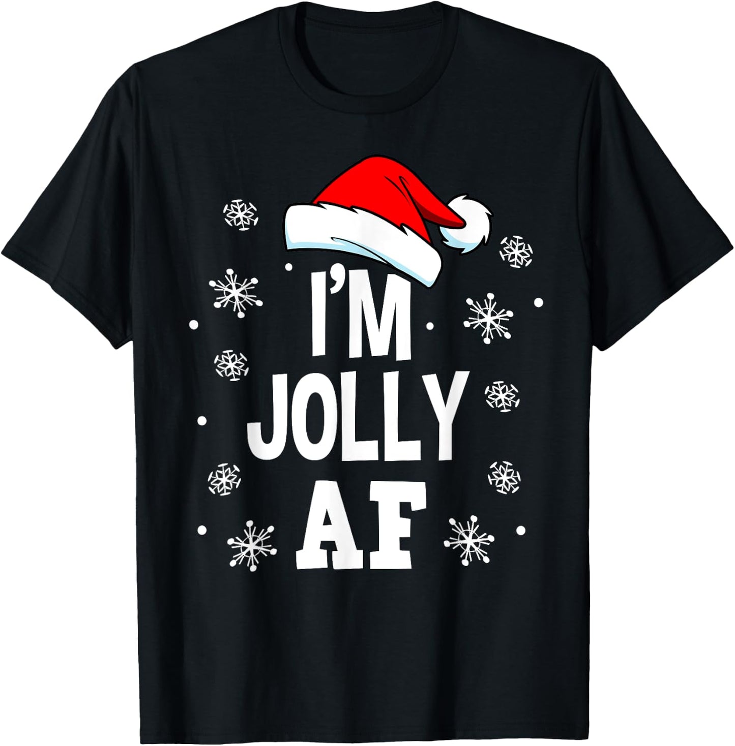 Funny Christmas I'm Jolly AF Fun Cute Santa Men Women Gift T-Shirt - T-Shirt | Black