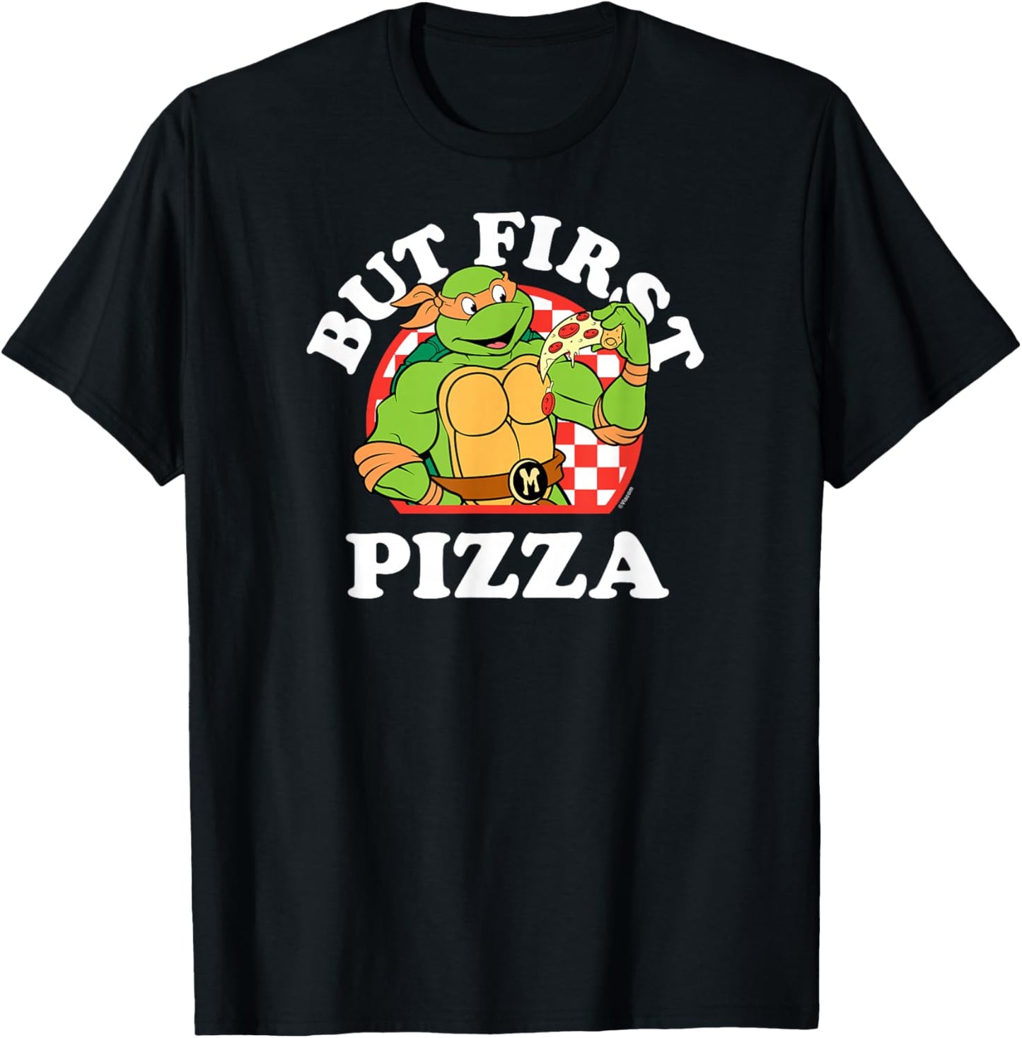 Teenage Mutant Ninja Turtles - But First Pizza T-Shirt - T-Shirt | Black