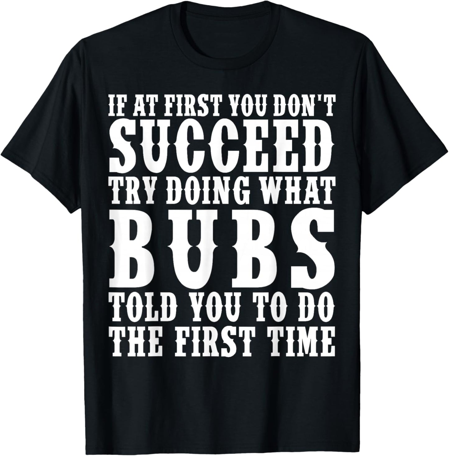 Funny Bubs Name Surname Funny Bubs Birthday Joke Gifts T-Shirt - T-Shirt | Black