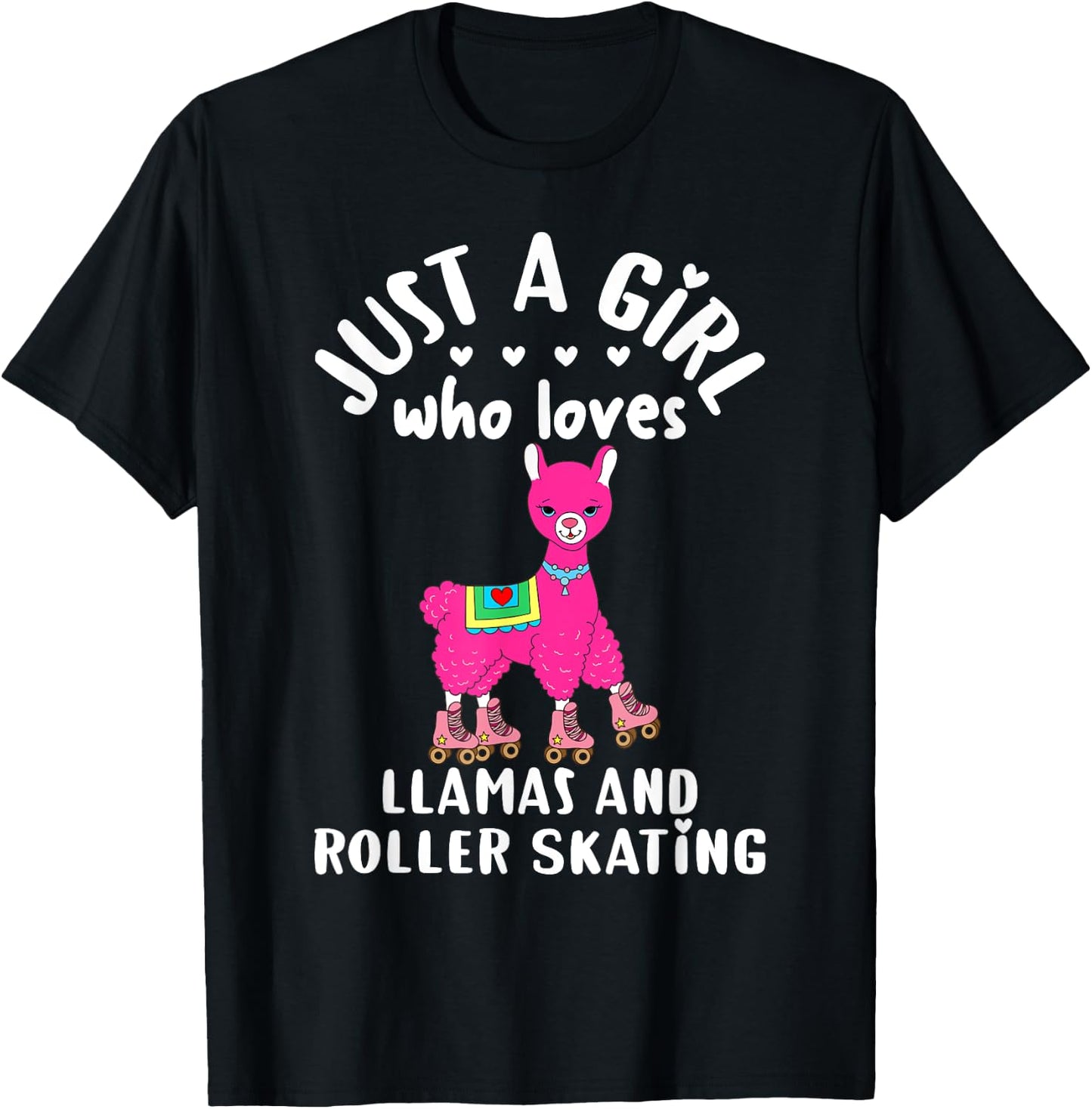 Girls Roller Skating Llama Gift Just A Girl Who Loves Llamas T-Shirt - T-Shirt | Black