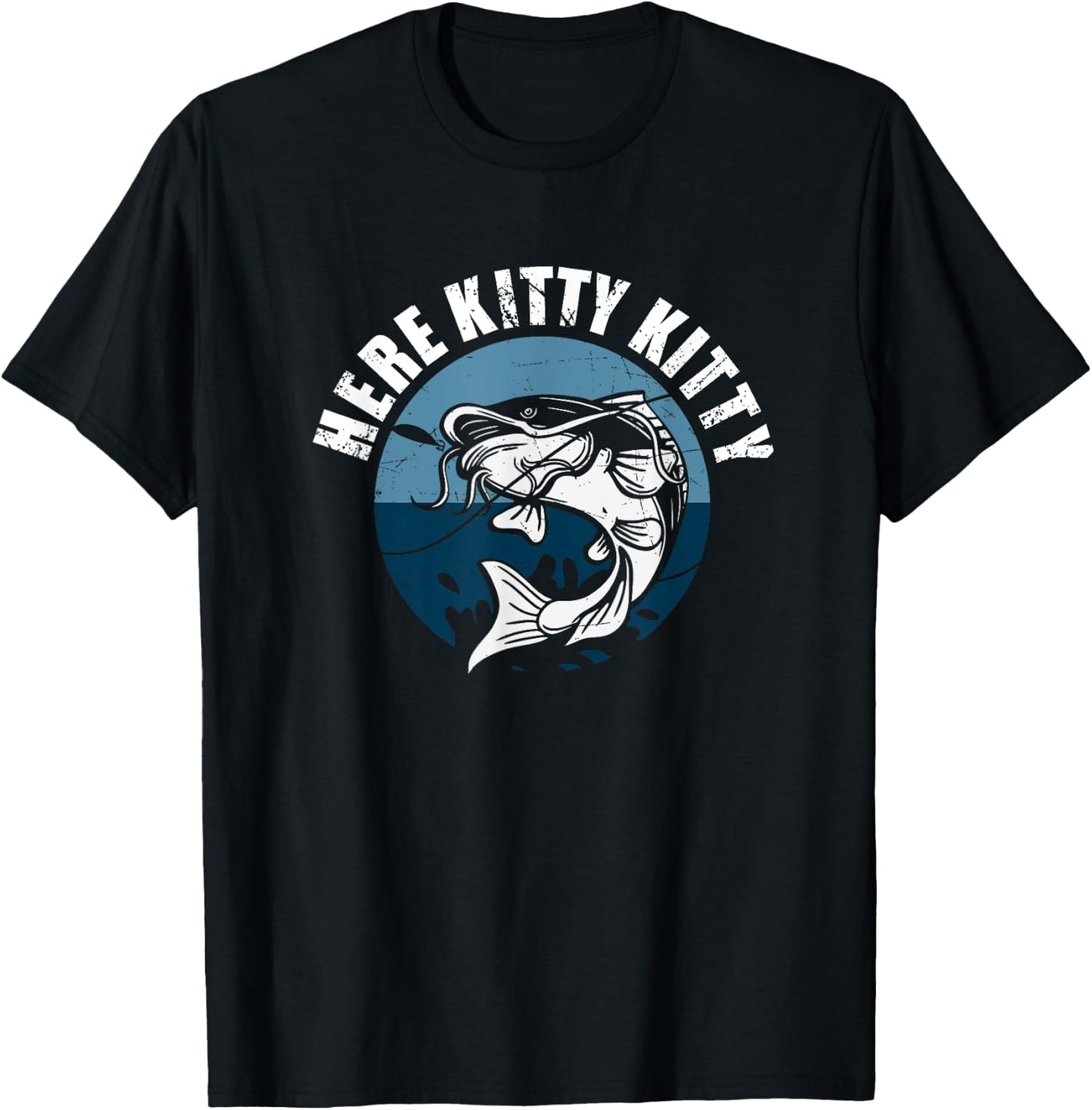 Here Kitty Kitty Funny Catfish Fishing T-Shirt - T-Shirt | Black
