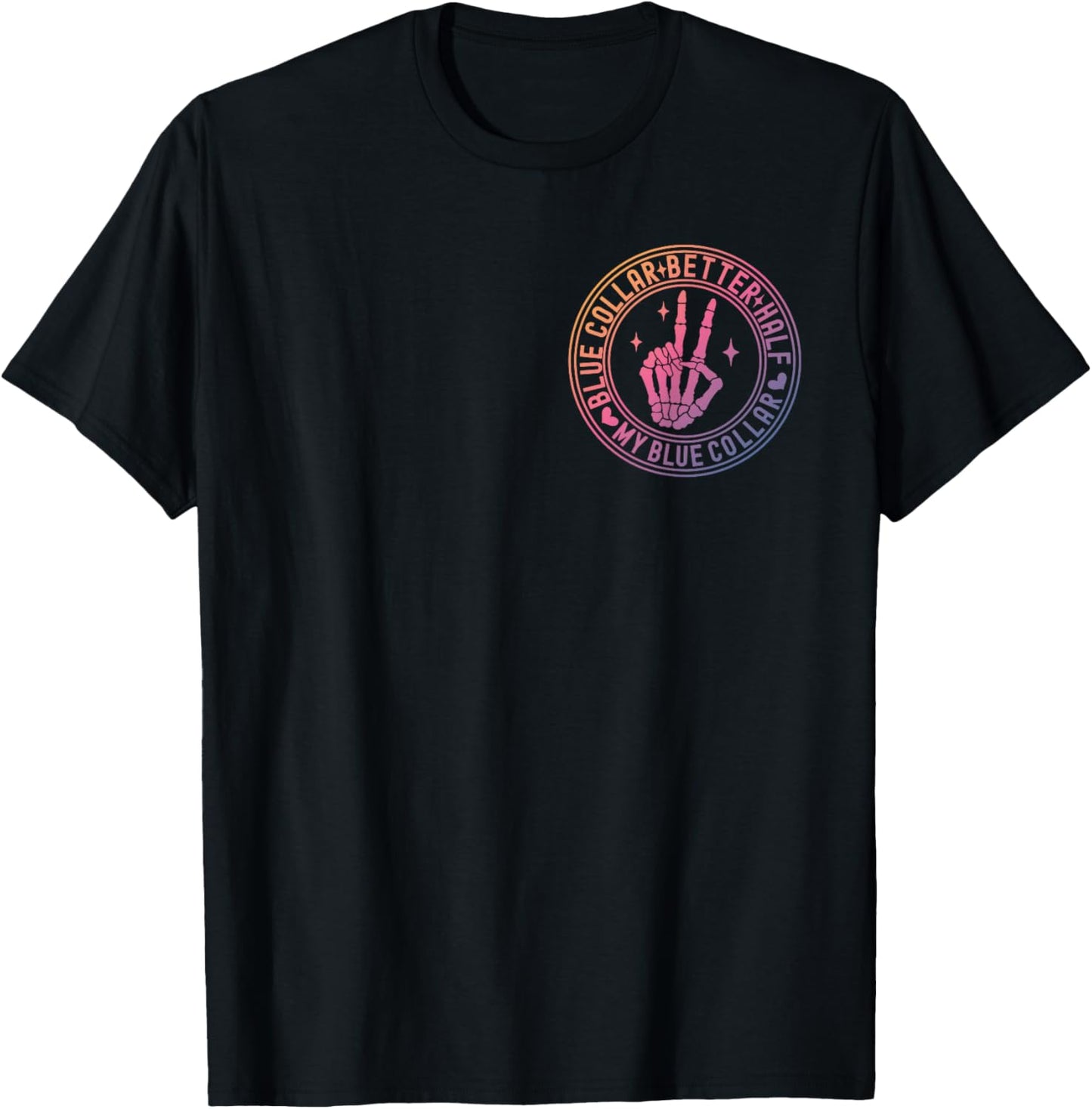 Blue Collar Better Half Spoiled By My Blue Collar Man T-Shirt - T-Shirt | Black