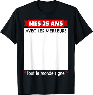 25 Years to Sign 25 Years Birthday Man Woman Anniv 25 T-Shirt - T-Shirt | Black