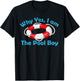 Why Yes I Am The Pool Boy - Cool Swimming Accessories Gift T-Shirt - T-Shirt | Black