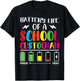 School Custodian Shirts Battery Life of a School Custodian T-Shirt - T-Shirt | Black