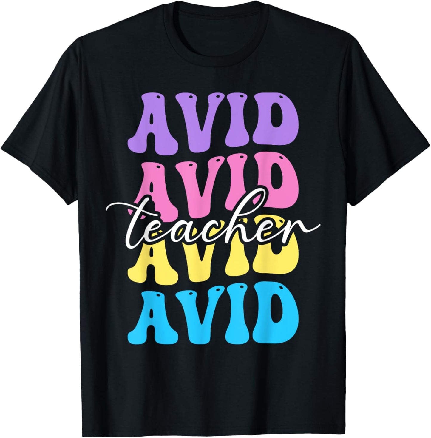 Avid Teacher Appreciation Back To School Women T-Shirt - T-Shirt | Black