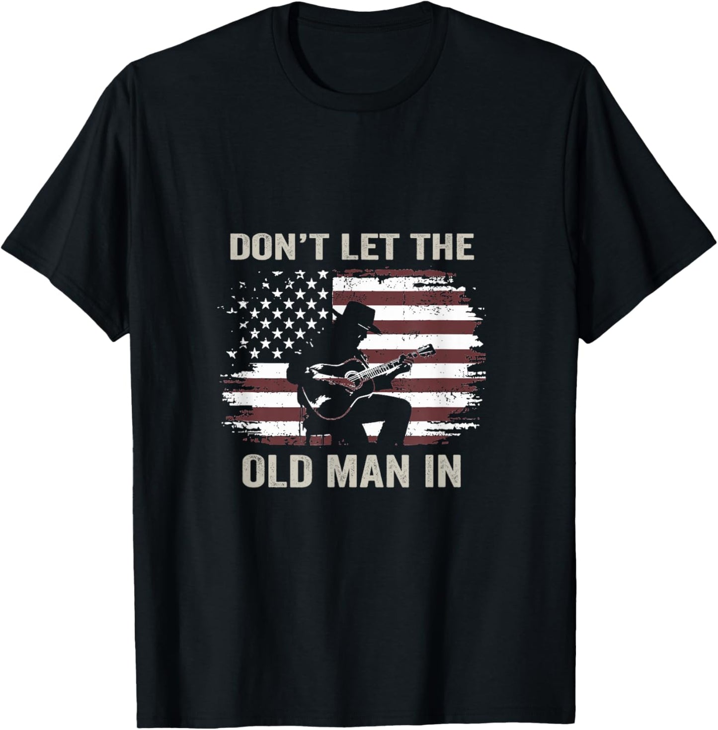 Don't let The Old Man in Vintage American Flag T-Shirt - T-Shirt | Black