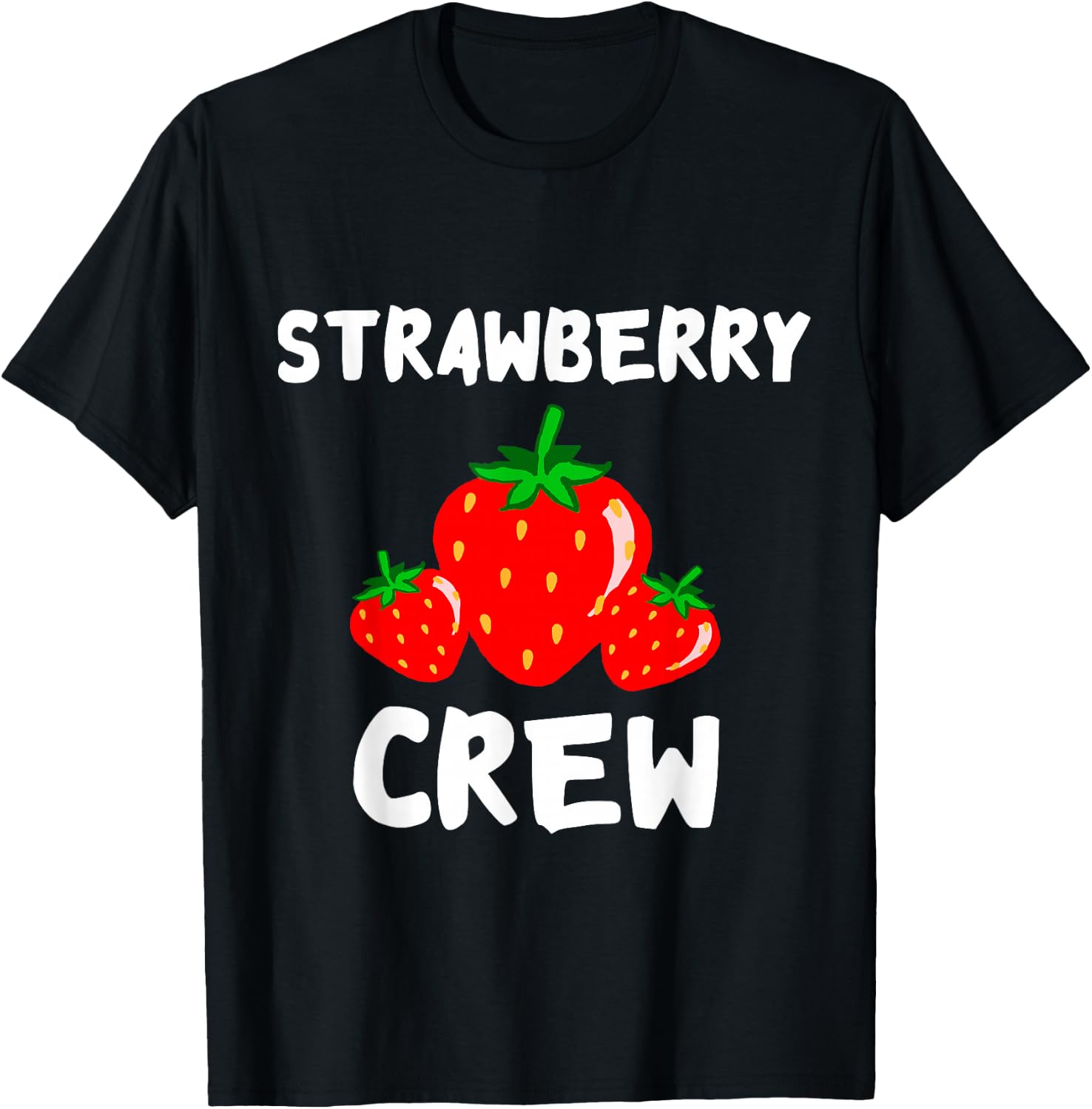 Strawberry Crew Sweet Strawberry Summer Fruit Picker Team T-Shirt - T-Shirt | Black